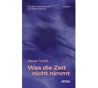 Was die Zeit nicht nimmt