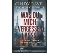 Was Du Mich Vergessen Lässt