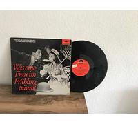 Was Eine Frau Im Frühling Träumt - Potpourris Der Schönsten Melodien Von Paul Lincke Und Walter Kollo
