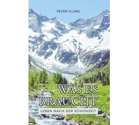 Was es braucht: Leben nach der Schonzeit (Human Responsibility Series)