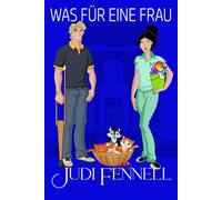 Was für eine Frau: 3 (Manley Maids - Deutsch)