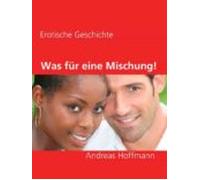 Was Für Eine Mischung! (ebook)