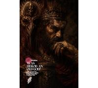 Was Herod an Old God?: Apollo, Qos, the False King of the Jews, and the Seventy Weeks of the Counterfeit Christ (Resurrection Society)