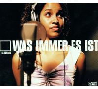 Was Immer Es Ist