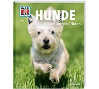 WAS IST WAS Band 11 Hunde. Helden auf vier Pfoten