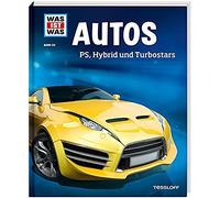 WAS IST WAS Band 53 Autos. PS, Hybrid und Turbostars