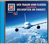 Was Ist Was - Folge 52: Traum Vom Fliegen/ Helikopter im Einsatz