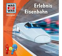 Was Ist Was - Erlebnis Eisenbahn