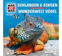 Was Ist Was - Folge 48: Schlangen & Echsen / Wunderwelt Vögel