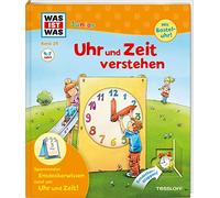 WAS IST WAS Junior Band 29. Uhr und Zeit verstehen: Was ist Zeit? Wie entstehen die Tageszeiten?