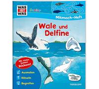 WAS IST WAS Junior Mitmach-Heft. Wale und Delfine.