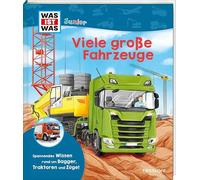 WAS IST WAS Junior Viele große Fahrzeuge