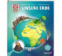 WAS IST WAS Kids Unsere Erde. Ein Planet voller Leben - und du bist mittendrin!