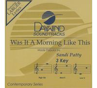 Was It A Morning Like This [Accompaniment/Performance Track]