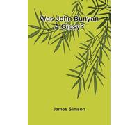 Was John Bunyan A Gipsy?