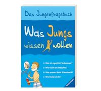 Was Jungs wissen wollen: Das Jungenfragebuch