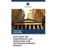 Was kann der Kapitalismus von Innovation und Sozialunternehmen lernen?