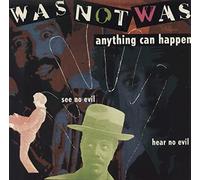 WAS NOT WAS - ANYTHING CAN HAPPEN 7 INCH (7" VINYL 45) UK FONTANA 1989