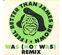 Was (not was) - I feel better than James Brown-Remix (1990) / Vinyl Maxi Single [Vinyl 12'']
