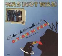 Was (Not Was) - Out Come The Freaks