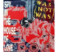 Was (Not Was) - Spy in the house of love (1987)