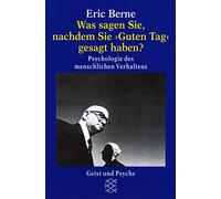 Was sagen Sie, nachdem Sie ' Guten Tag ' gesagt haben ?: Psychologie des menschlichen Verhaltens: 42192