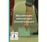 Was sehen wir, wenn wir zum Himmel schauen? [Alemania] [DVD]