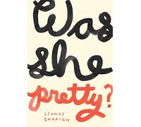 WAS SHE PRETTY