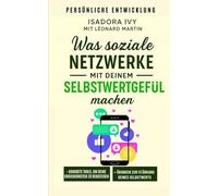 Was soziale Netzwerke mit deinem Selbstwertgefühl machen