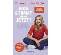 "Was stimmt denn jetzt?": Orientierung im Gesundheitschaos - online wie offline | Plus: die 7 gesündesten Entscheidungen deines Lebens!
