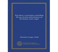 Was there a convention controlling the use of exits and entrances on the Roman comic stage?