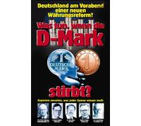 Was tun, wenn die D-Mark stirbt? [Alemania] [VHS]