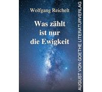 Was zählt ist nur die Ewigkeit