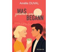 Was zwischen uns begann