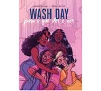 Wash Day: Para O Que Der E Vier (ebook)