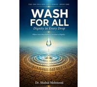 WASH for All: Dignity in Every Drop (The One Billion Lives Series)