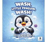 Wash, Little Penguin, Wash! (Little Penguin Life Skills)