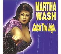 Wash, Martha - Catch the Light