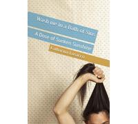 Wash me in a Bath of Sins: A Dose of Sunken Sunshine