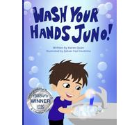 Wash Your Hands Juno! - Teaching Kids About Hygiene