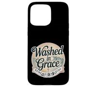 Washed In Grace Renewed In Faith Spirit Believer Church - Carcasa para iPhone 15 Pro MAX