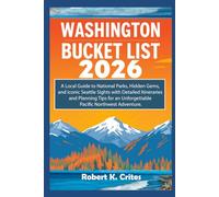 Washington Bucket List 2026: A Local Guide to National Parks, Hidden Gems, and Iconic Seattle Sights with Detailed Itineraries and Planning Tips for ... Northwest Adventure. (EasyTravel Guides)