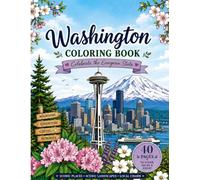 Washington Coloring Book: Celebrate the Evergreen State Iconic Places, Scenic Landscape, and Local Charm