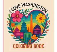 Washington Coloring Book - Easy & Relaxing Landmarks, Nature, Flowers & City Scenes for Kids, Teens & Adults | Cute Travel Gift for Washington Lovers