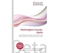 Washington County, Idaho: George Washington, Weiser, Idaho, Idaho Ground Squirrel, Adams County, Idaho, Gem County, Idaho