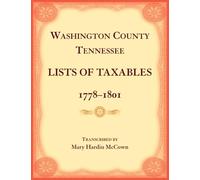 Washington County, Tennessee Lists of Taxables, 1778-1807
