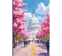 Washington D.C. Travel Journal: A lined 6x9 notebook to write about your trip to the U.S. capital
