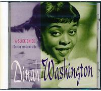 Washington, Dinah - Slick Chick (on The Mellow Sid