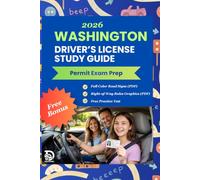Washington Driver's License Study Guide 2026 - DOL Exam Prep (Full Color Edition): Complete Learner's Permit Cheat Sheet with Practice Test