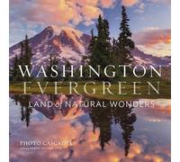 Washington, Evergreen: Land of Natural Wonders